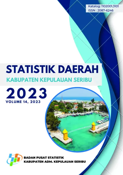 Statistik Daerah Kabupaten Kepulauan Seribu Volume 14, 2023